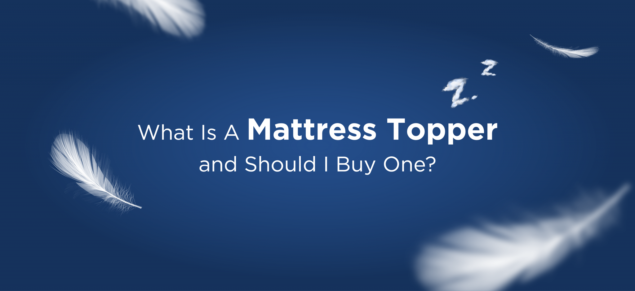 Blog What Is A Mattress Topper & Should I Buy One? CUCKOO Official MY